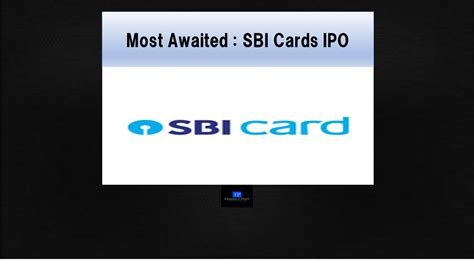 sbi smart card ipo|sbi card ipo listing date.